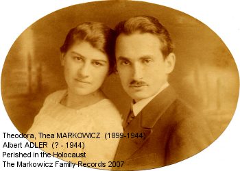 Theodora Markowicz - Adler and Albert Adler. The Markowicz Family Records - 2007